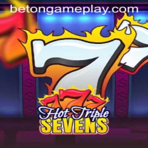 Dive into the Thrilling World of HotTripleSevens with BetOnGame